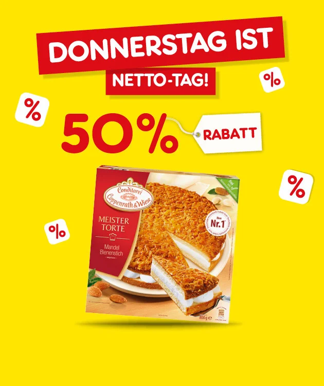 Gelber Hintergrund mit roten Bannern &bdquo;Donnerstag ist Netto-Tag!&ldquo; und gro&szlig; &bdquo;f&uuml;nfzig Prozent Rabatt&ldquo;, umgeben von kleinen Prozentzeichen. In der Mitte ist eine Kuchenpackung abgebildet. Unten ein wei&szlig;er Button mit rotem Rand &bdquo;Weitere Sparangebote entdecken&ldquo;, der zum Klicken einl&auml;dt.