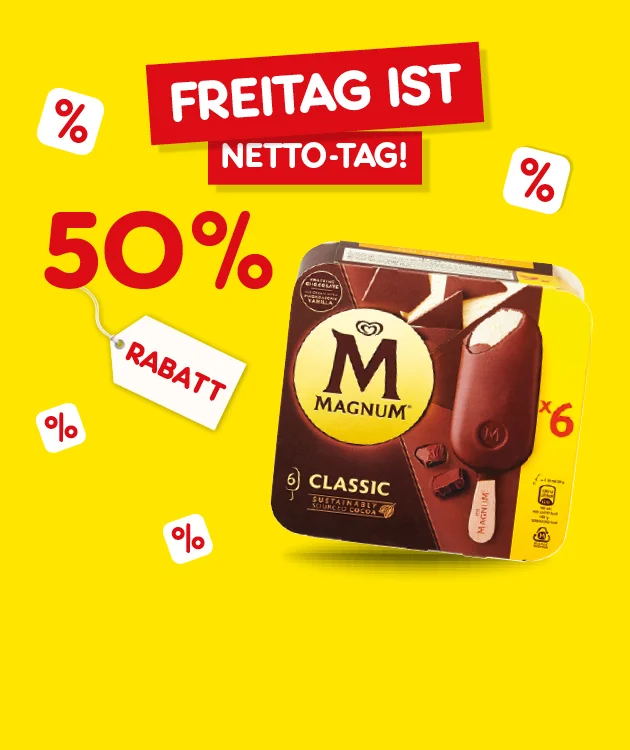Auf dem Banner sieht man ein gelbes Aktionsmotiv mit der Aufschrift &bdquo;Freitag ist Netto-Tag!&ldquo; und &bdquo;50 % Rabatt&ldquo; auf Magnum Stieleis sowie dem Button &bdquo;Weitere Knaller-Angebote&ldquo;.