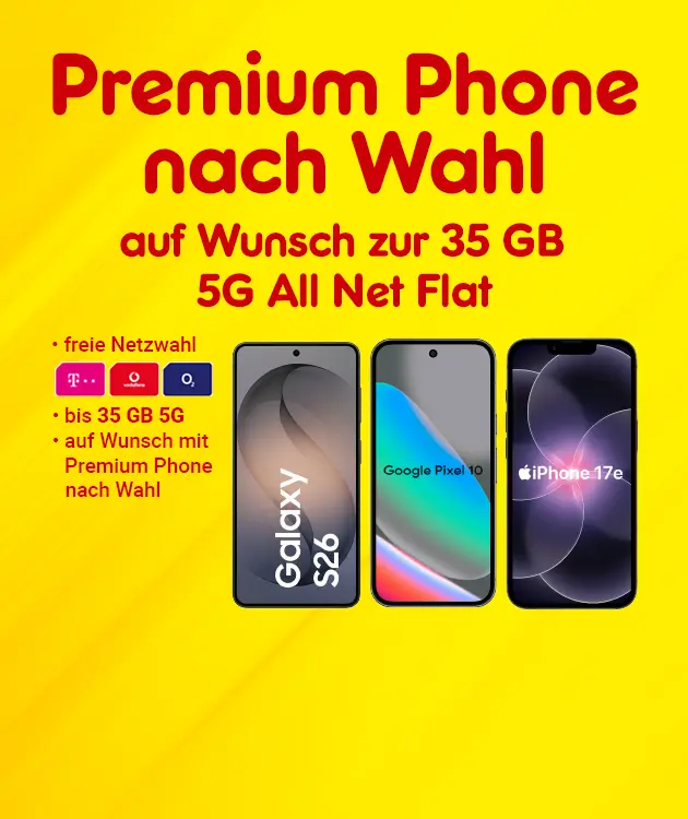 Premium Phone nach Wahl auf Wunsch zur 35 GB 5G All Net Flat bei Netto Markendiscount